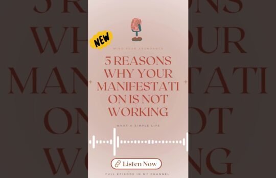 5 reasons why manifestation is not working for you. #manifestation #intuition ##spirituality