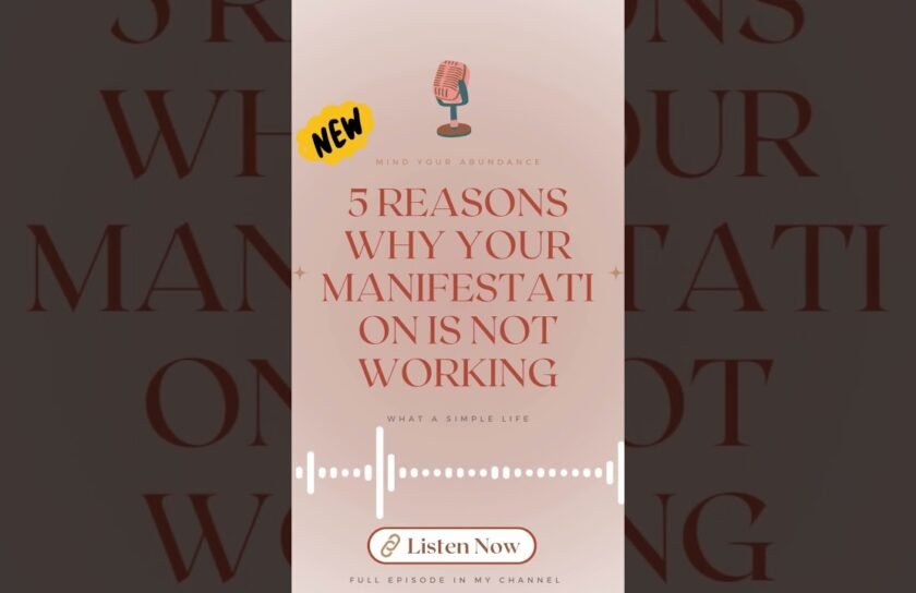 5 reasons why manifestation is not working for you. #manifestation #intuition ##spirituality